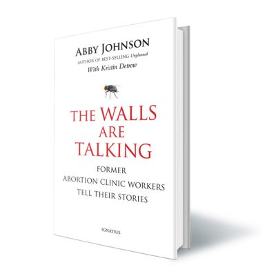 The Walls Are Talking Book by Abby Johnson (Autographed)